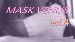 MASK VENUS vol.4圖畫